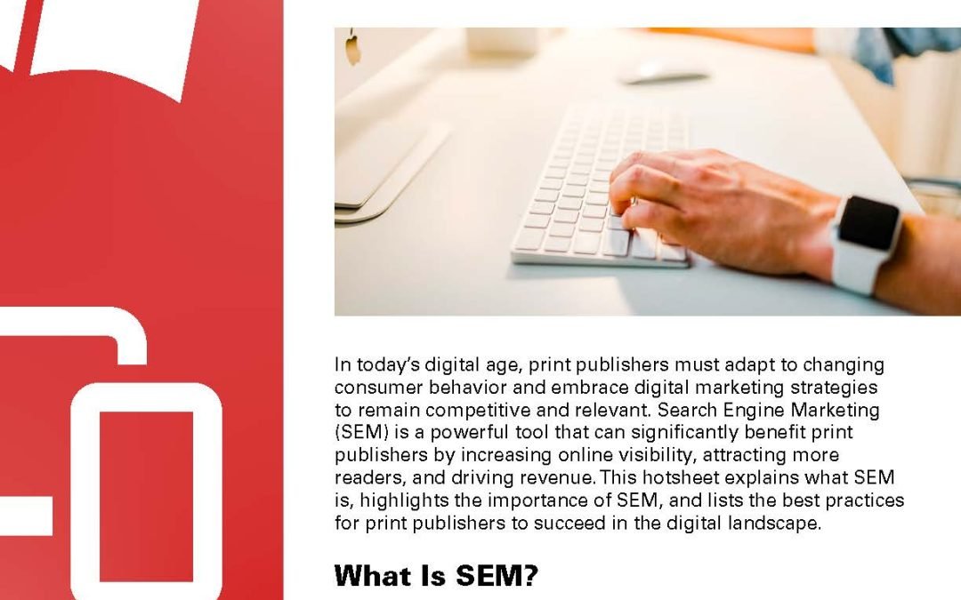 The Importance of Search Engine Marketing (SEM) for Print Publishers